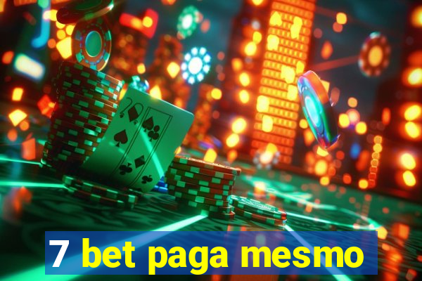 7 bet paga mesmo